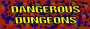 maggio10:dangerous_dungeons_-_marquee.png